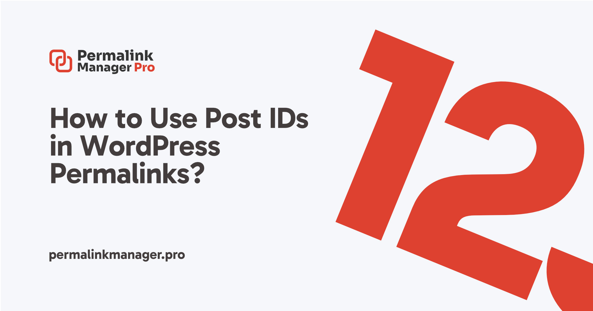 Using Post IDs in WordPress Permalinks [2 Methods]